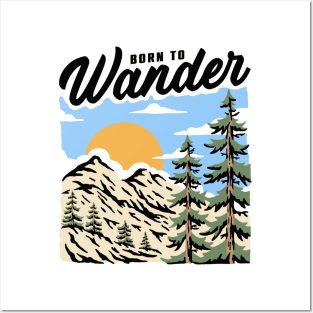 Born to wander Posters and Art